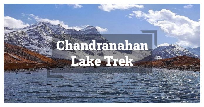 Chandranahan Lake Trek