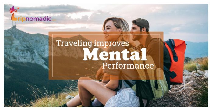 Traveling improves Mental Performance