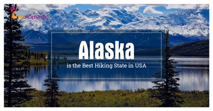 Alaska is the Best Hiking State in USA