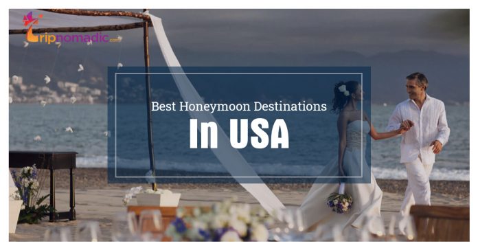 Honeymoon Destinations In USA