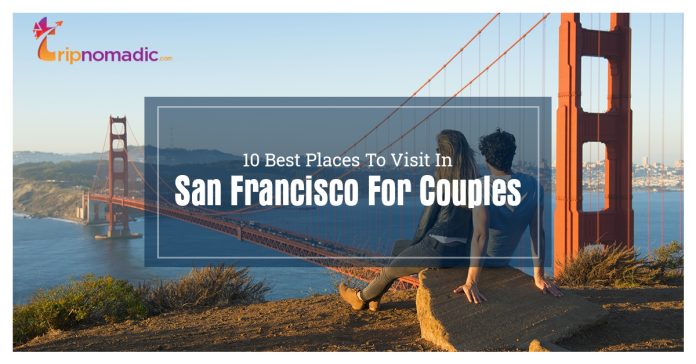 San Francisco For Couples